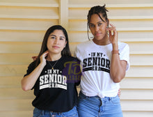 Load image into Gallery viewer, In My Senior Era