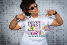 Load image into Gallery viewer, Free At Last