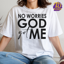 Load image into Gallery viewer, Black No Worries God Got Me faith-based graphic tee with white lettering