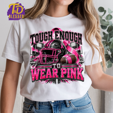 Load image into Gallery viewer, Tough Enough to Wear Pink Football Shirt | Breast Cancer Awareness T-Shirt | Pink Out Game Day Tee | Football Cancer Awareness Shirt