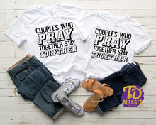 Load image into Gallery viewer, Couples who PRAY together stay TOGETHER