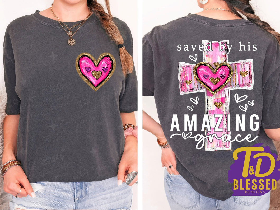 Saved by His amazing grace- Front & Back