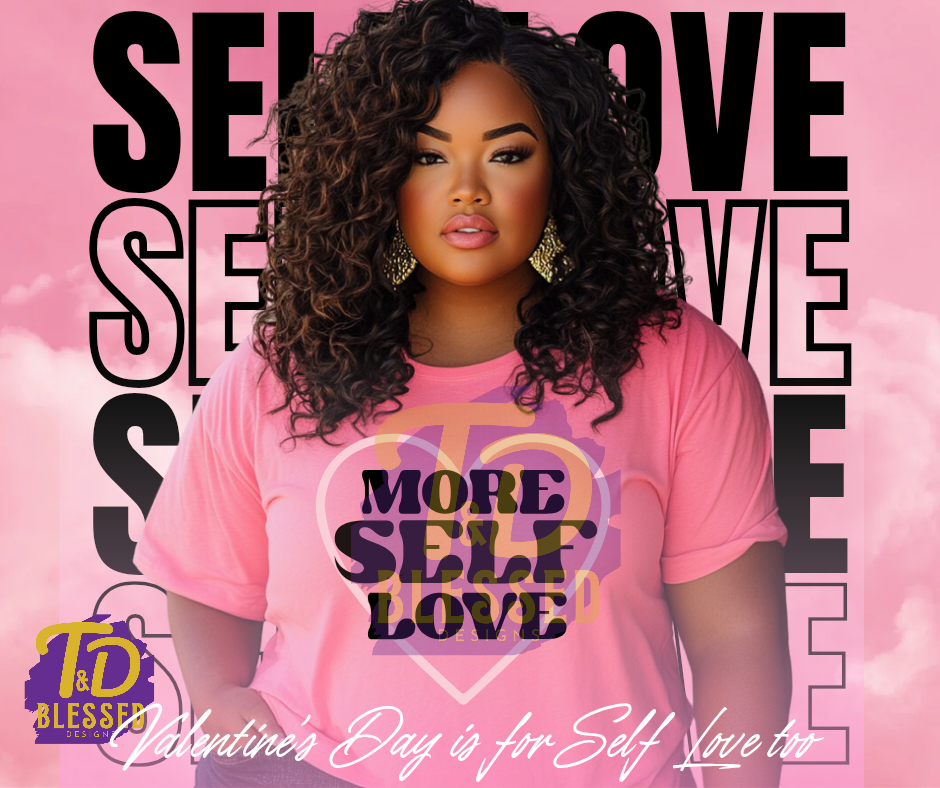 More SELF Love