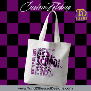 Best. School. Ever. – Custom Tote Bag