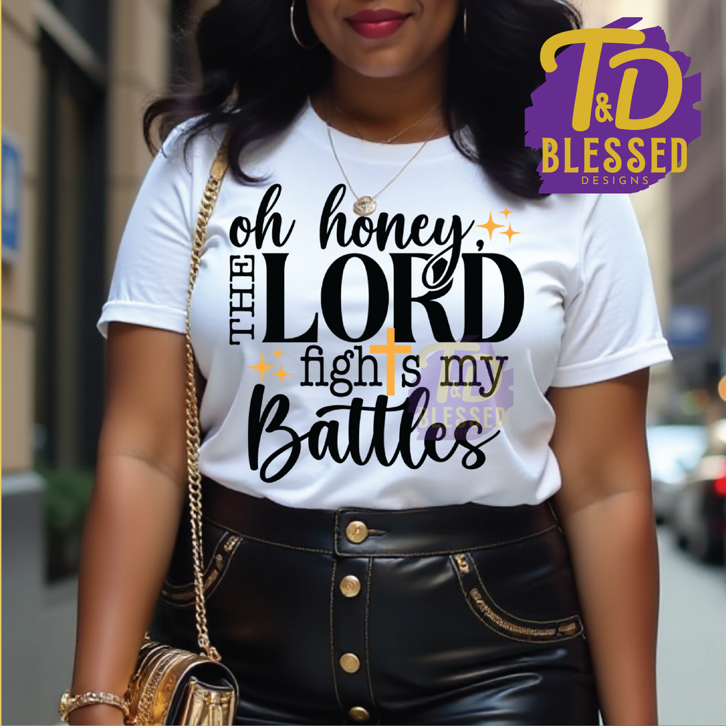 The Lord Fights my Battles