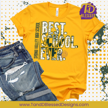 Load image into Gallery viewer, Best. School. Ever. – Custom School Spirit T-Shirt
