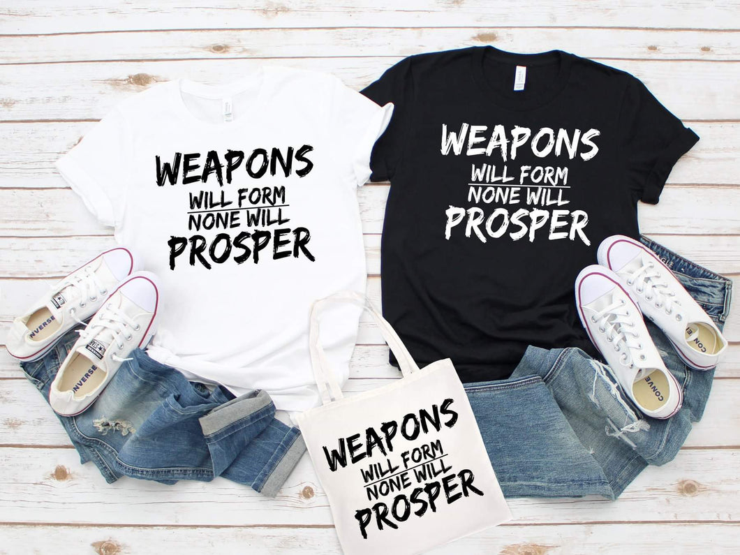 Weapons will form None will prosper!
