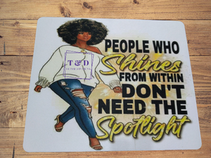 People who shine mousepad